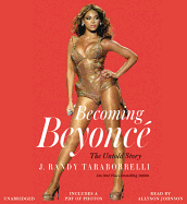 Becoming Beyonc: The Untold Story
