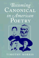 Becoming Canonical in American Poetry