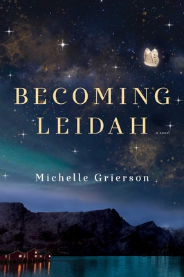 Becoming Leidah - Grierson, Michelle