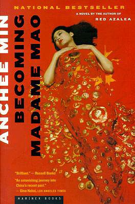 Becoming Madame Mao - Min, Anchee