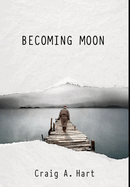 Becoming Moon