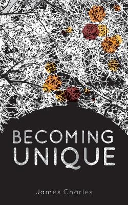 Becoming Unique - Charles, James