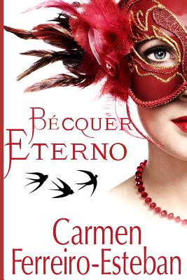 Becquer Eterno - Ferreiro-Esteban, Carmen