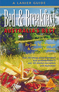 Bed and Breakfast Australia's Best: Australia's Best - Schonberger, Jane, and Morency, George