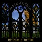 Bedlam Born