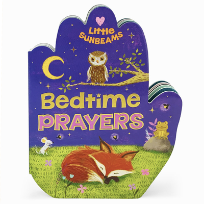 Bedtime Prayers (Little Sunbeams) - Cottage Door Press (Editor), and Swift, Ginger, and Mola, Maria (Illustrator)