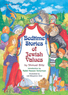 Bedtime Stories of Jewish Values - Blitz, Shmuel
