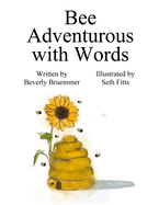 Bee Adventurous with Words