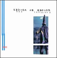Bee Thousand - Guided by Voices