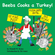 Beebs Cooks a Turkey!