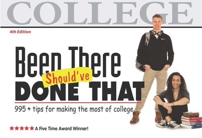 Been There, Should've Done That: Tips for Making the Most of College - Tyler, Suzette