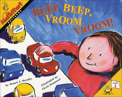 Beep Beep, Vroom Vroom!: Patterns - Murphy, Stuart J, and Demarest, Chris L (Illustrator)