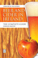 Beer and Cider in Ireland: The Complete Guide