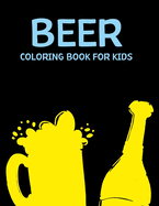 Beer Coloring Book For Kids