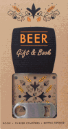 Beer Gift & Book: Book, 10 Beer Coasters, Bottle Opener