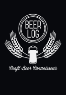 Beer Log: Craft Beer Connoisseur: Beer Rating and Tasting Log Book