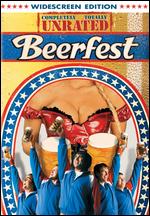 Beerfest [Unrated] - Jay Chandrasekhar