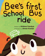Bee's First School Bus Ride