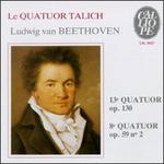 Beethoven: 13e Quatuor, Op. 130; 8e Quatuor, Op. 59, No. 2