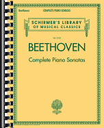 Beethoven - Complete Piano Sonatas: All 32 Sonatas from Volumes 1 and 2