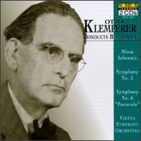Beethoven: Missa solemnis; Symphony No. 5; Symphony No. 6 - Else Schrhoff (alto); Erich Majkut (tenor); Ilona Steingruber (soprano); Otto Wiener (bass);...