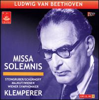 Beethoven: Missa Solemnis [Urania] - Else Schrhoff (contralto); Erich Majkut (tenor); Ilona Steingruber (soprano); Otto Wiener (bass);...