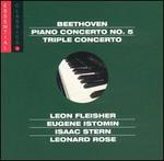 Beethoven: Piano Concerto No. 5; Triple Concerto - Eugene Istomin (piano); Isaac Stern (violin); Leon Fleisher (piano); Leonard Rose (cello)