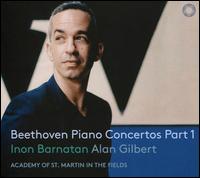 Beethoven: Piano Concertos, Part 1 - Alisa Weilerstein (cello); Inon Barnatan (piano); Stefan Jackiw (violin); Academy of St. Martin in the Fields;...