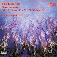 Beethoven: Piano Sonatas Nos. 15 & 21 - Ethella Chuprik (piano)