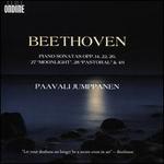 Beethoven: Piano SOnatas Opp. 14, 23, 26, 27 "Moonlight", 28 "Pastoral" & 49