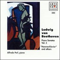 Beethoven: Piano Sonatas, Vol. 5 - Alfredo Perl (piano)