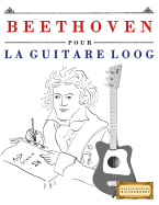 Beethoven Pour La Guitare Loog: 10 Pi