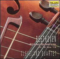 Beethoven: String Quartets, Op. 18 Nos. 1-3 - Cleveland Quartet