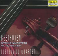 Beethoven: String Quartets, Op. 18, Nos. 4 & 5 - Cleveland Quartet