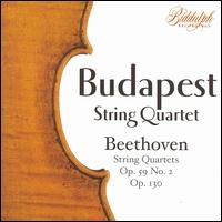 Beethoven: String Quartets Op. 59 No. 2; Op. 130 - Budapest Quartet