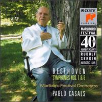 Beethoven: Symphonies Nos. 1 & 6 - Marlboro Festival Orchestra; Pablo Casals (conductor)