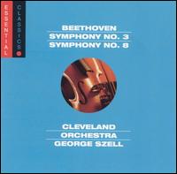 Beethoven: Symphonies Nos. 3 "Eroica" & 8 - Cleveland Orchestra; George Szell (conductor)