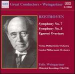 Beethoven: Symphonies Nos. 7 & 8; Egmont Overture - Felix Weingartner (conductor)