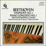 Beethoven: Symphony No. 2; Piano Concerto No. 2