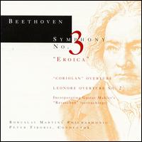 Beethoven: Symphony No. 3; Coriolan Overture ; Leonore Overture No. 2 - Bohuslav Martinu Philharmonic Orchestra; Peter Tiboris (conductor)