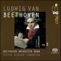 Beethoven: Symphony No. 3 Eroica; Overtures - Beethoven Orchester Bonn; Stefan Blunier (conductor)