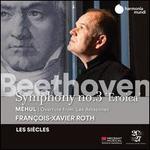 Beethoven: Symphony No. 3; Mhul: Les Amazones - Overture
