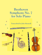 Beethoven Symphony No. 7 for Solo Piano