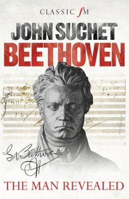 Beethoven: The Man Revealed - Suchet, John