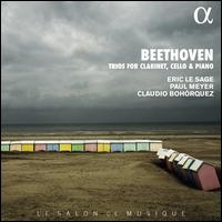 Beethoven: Trios for Piano, Clarinet & Cello - Claudio Bohrquez (cello); Eric le Sage (piano); Paul Meyer (clarinet)