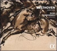 Beethoven: Variations - Olga Pashchenko (fortepiano)