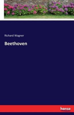 Beethoven - Wagner, Richard