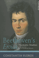 Beethoven's Eroica?: Thematic Studies. Translated by Ernest Bernhardt-Kabisch