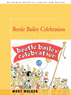 Beetle Bailey Celebration