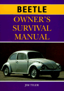 Beetle Owner's Survival Manual